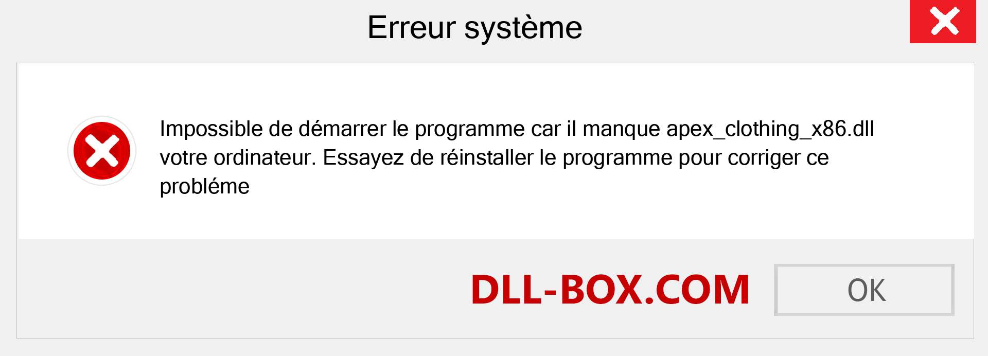 Le fichier apex_clothing_x86.dll est manquant ?. Télécharger pour Windows 7, 8, 10 - Correction de l'erreur manquante apex_clothing_x86 dll sur Windows, photos, images